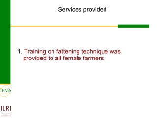 Gender focused service provision and its impact: IPMS Goma experience