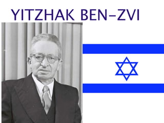 YITZHAK BEN-ZVI
 