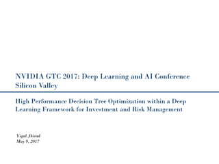 High Performance Decision Tree Optimization within a Deep Learning ...