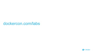 dockercon.com/labs
 