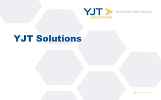 YJT Solutions
 