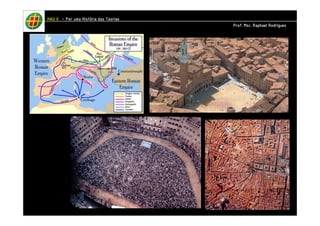 HHHHAAAAUUUU IIIIIIII – PPPPoooorrrr uuuummmmaaaa HHHHiiiissssttttóóóórrrriiiiaaaa ddddaaaassss TTTTeeeeoooorrrriiiiaaaassss 
PPPPrrrrooooffff.... MMMMsssscccc.... RRRRaaaapppphhhhaaaaeeeellll RRRRooooddddrrrriiiigggguuuueeeessss 
 