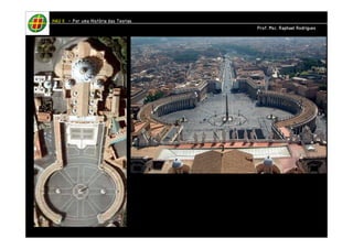 HHHHAAAAUUUU IIIIIIII – PPPPoooorrrr uuuummmmaaaa HHHHiiiissssttttóóóórrrriiiiaaaa ddddaaaassss TTTTeeeeoooorrrriiiiaaaassss 
PPPPrrrrooooffff.... MMMMsssscccc.... RRRRaaaapppphhhhaaaaeeeellll RRRRooooddddrrrriiiigggguuuueeeessss 
 