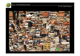 HHHHAAAAUUUU IIIIIIII – PPPPoooorrrr uuuummmmaaaa HHHHiiiissssttttóóóórrrriiiiaaaa ddddaaaassss TTTTeeeeoooorrrriiiiaaaassss 
PPPPrrrrooooffff.... MMMMsssscccc.... RRRRaaaapppphhhhaaaaeeeellll RRRRooooddddrrrriiiigggguuuueeeessss 
 