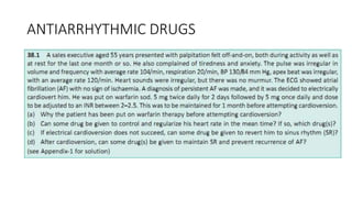 ANTIARRHYTHMIC DRUGS
 