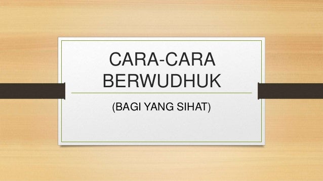 Cara Berwudhu Mazhab Hanafi