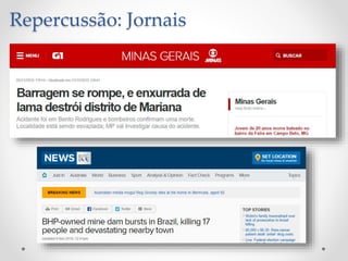 Repercussão: Jornais
 