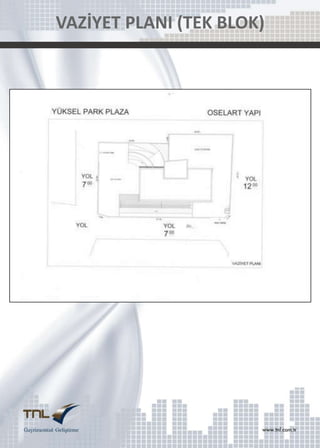 VAZİYET PLANI (TEK BLOK)

 