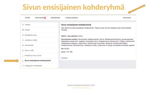 www.marjanousiainen.com
© 2015 FutureMarja
Sivun ensisijainen kohderyhmä
 