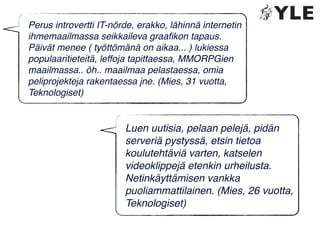 Ylen Suomalaiset verkossa 2010 - tutkimuksen esittely