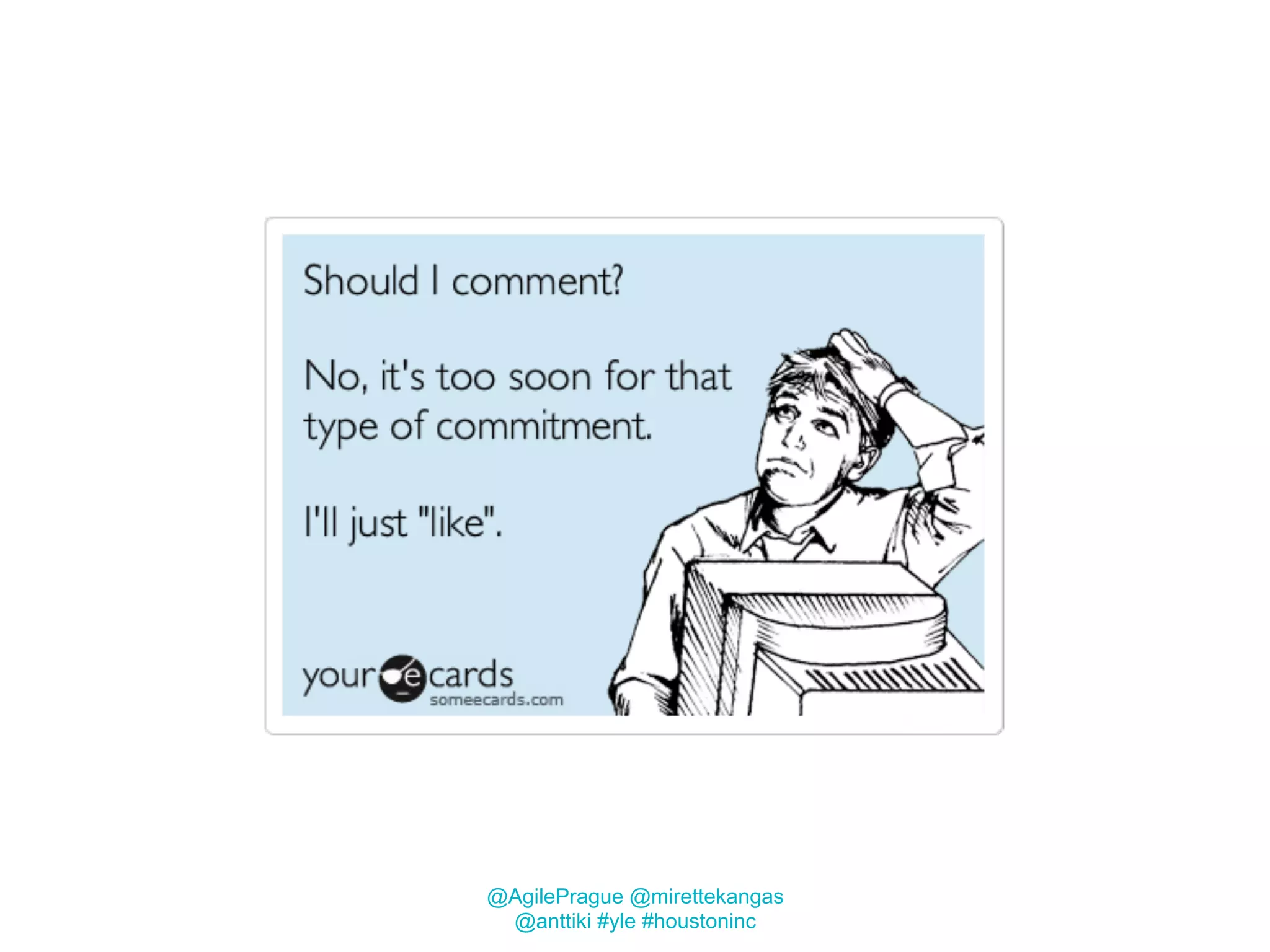 @AgilePrague @mirettekangas 
@anttiki #yle #houstoninc 
 