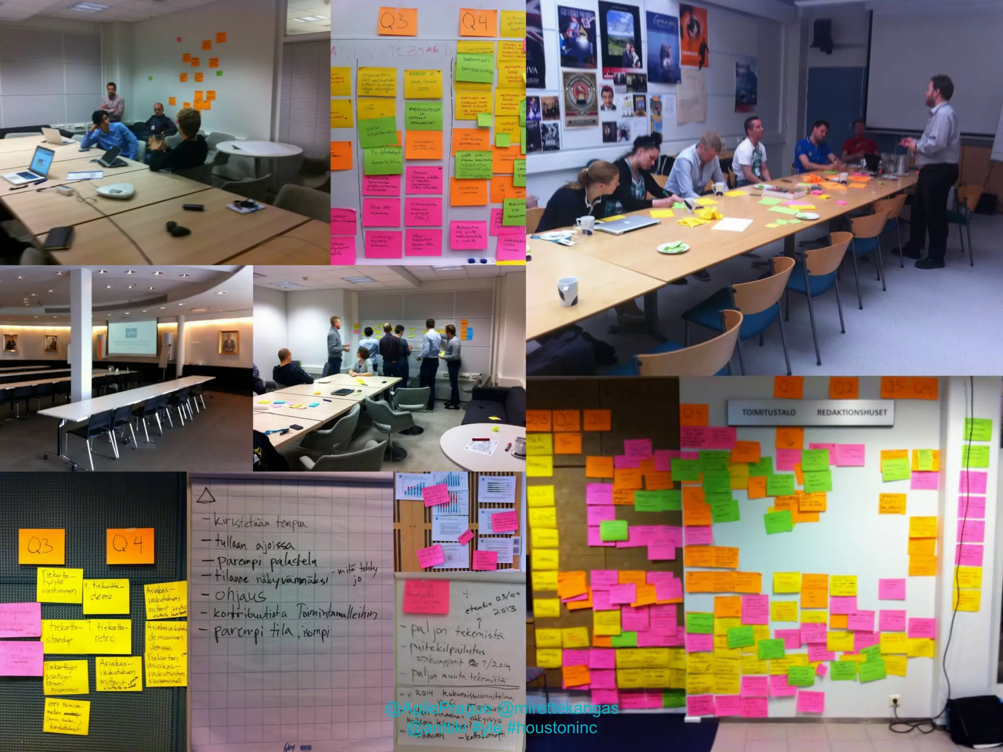 • Internet Vision 2015 Workshops 
• To facilitate the change to new ways of working and 
• To create shared understanding of the goals and 
content of Internet Vision 2015 
• Set of 8 workshops 
• ~60 people from all units at YLE 
• From all levels: experts, managers, directors 
• Different disciplines: developers, journalists, UX 
designers, producers, architects 
@AgilePrague @mirettekangas 
@anttiki #yle #houstoninc 
 