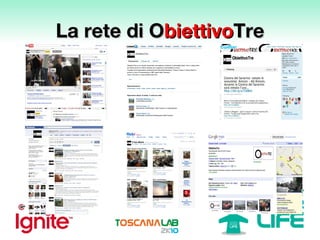 La rete di O biettivo Tre 