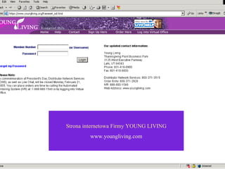 Strona internetowa Firmy YOUNG LIVING www.youngliving.com 