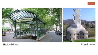 Hector Guimard Rudolf Steiner
 