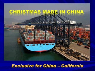 Exclusive for China – California 