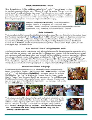 Vineyard Sustainability Best Practices
Signe Benjamin shared the Vineyard Conservation Society’s goal of “Vineyard lawns” ...