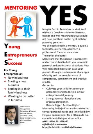 Y#58 January 1, 2017
Window for action loving
PROFESSIONALS
MENTORING
Young
Entrepreneurs
Success
YES
for
Imagine Sachin T...
