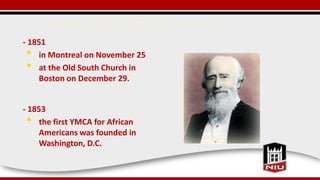 History and Background
- 1851
• in Montreal on November 25
• at the Old South Church in
Boston on December 29.
- 1853
• th...
