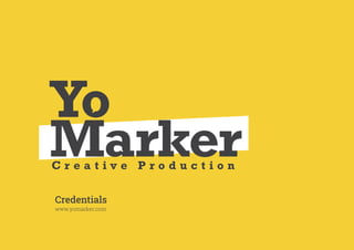 www.yomarker.com
Credentials
 