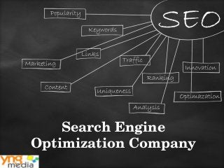 Search Engine 
Optimization Company
 