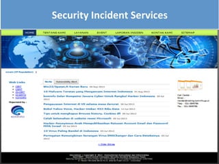 Security Incident Services
 
