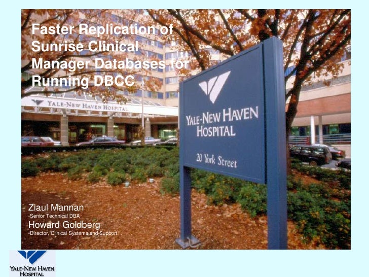 Sunrise Clinical Manager Jobs Faster Replication of Sunrise Clinical Manager Databases for Running