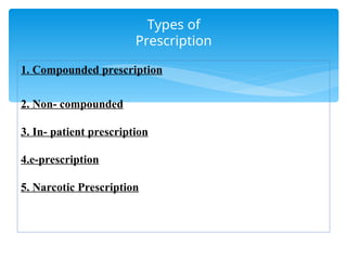 Prescription and Prescription Handling ppt | PPT