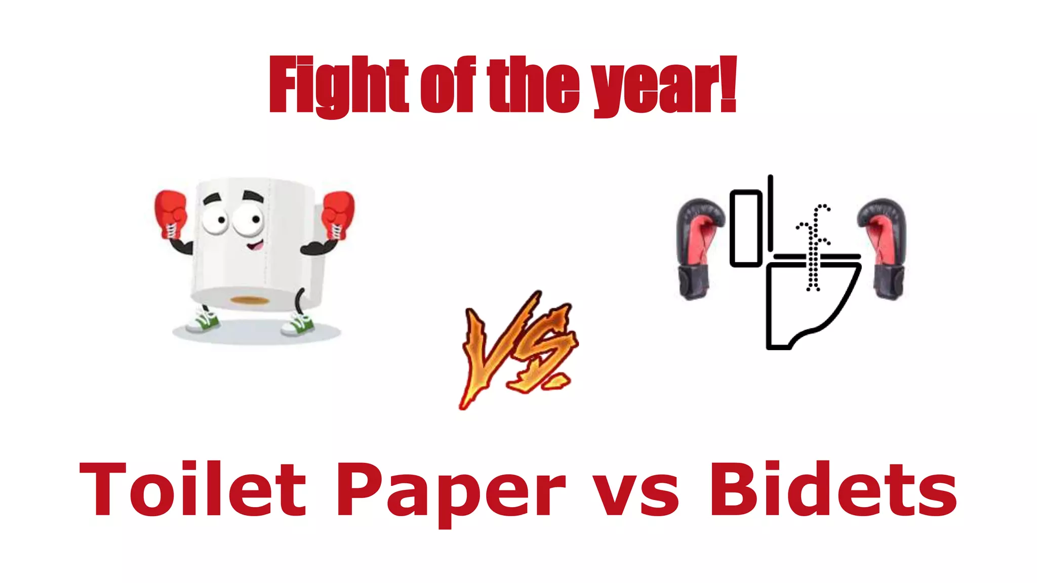 Fight of the year toilet paper vs bidets PPT