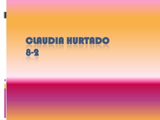 Claudia Hurtado 8-2 