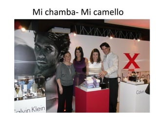 Mi chamba- Mi camello 