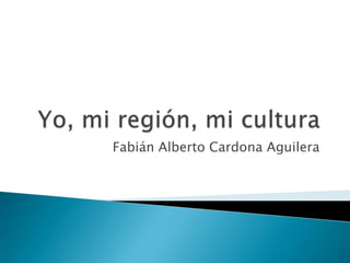Fabián Alberto Cardona Aguilera
 
