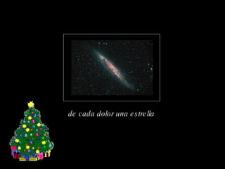 de cada dolor una estrella 