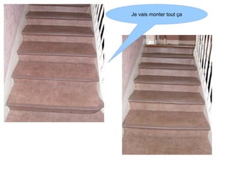 Je vais monter tout ça