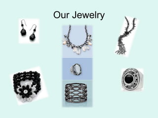 Our Jewelry
