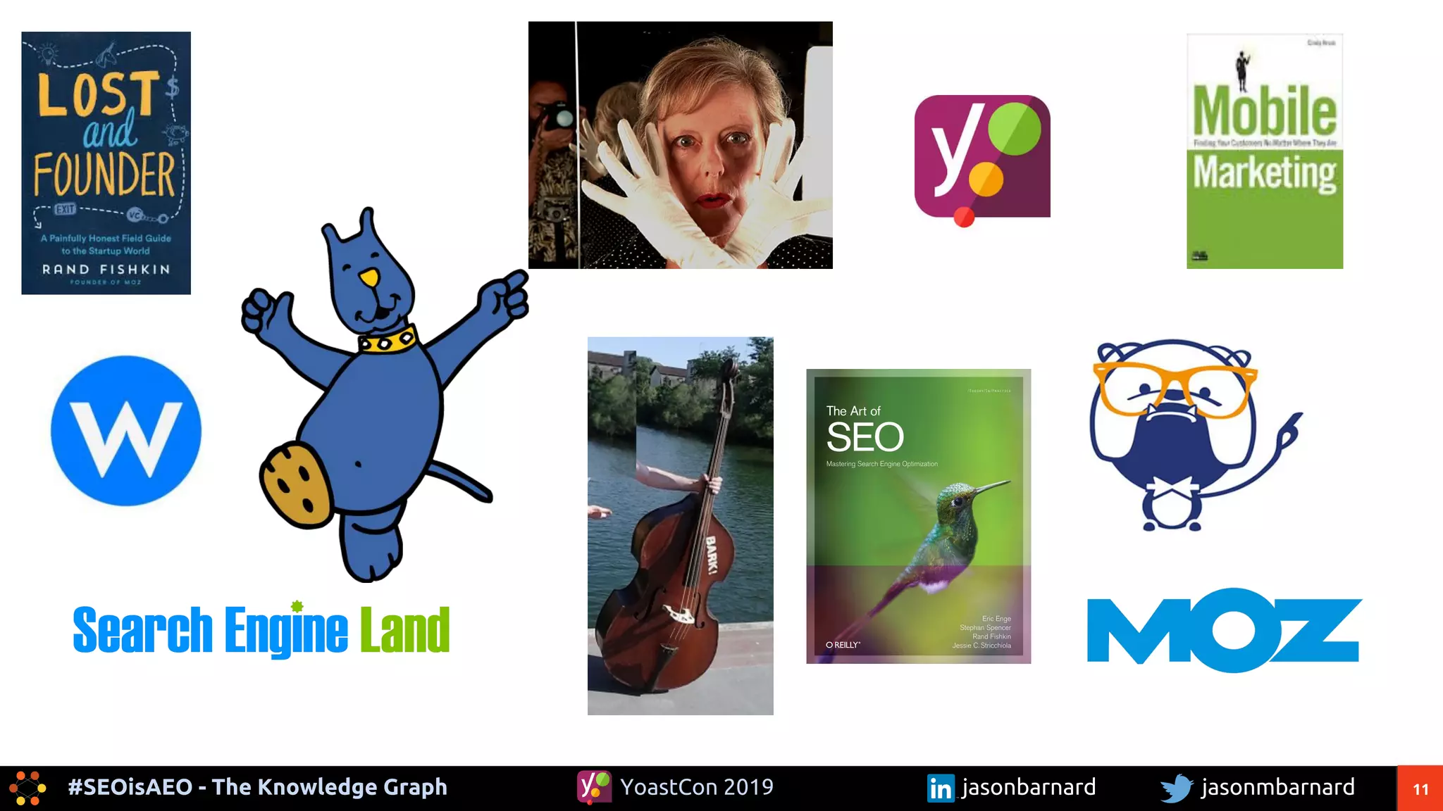 11#SEOisAEO - The Knowledge Graph jasonmbarnardYoastCon 2019 jasonbarnard
 