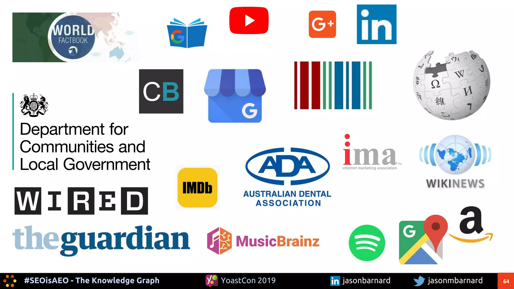 64#SEOisAEO - The Knowledge Graph jasonmbarnardYoastCon 2019 jasonbarnard
 
