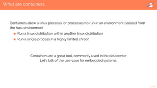 Embedded Recipes 2018 - Yoctoception: Containers in the embedded world ...
