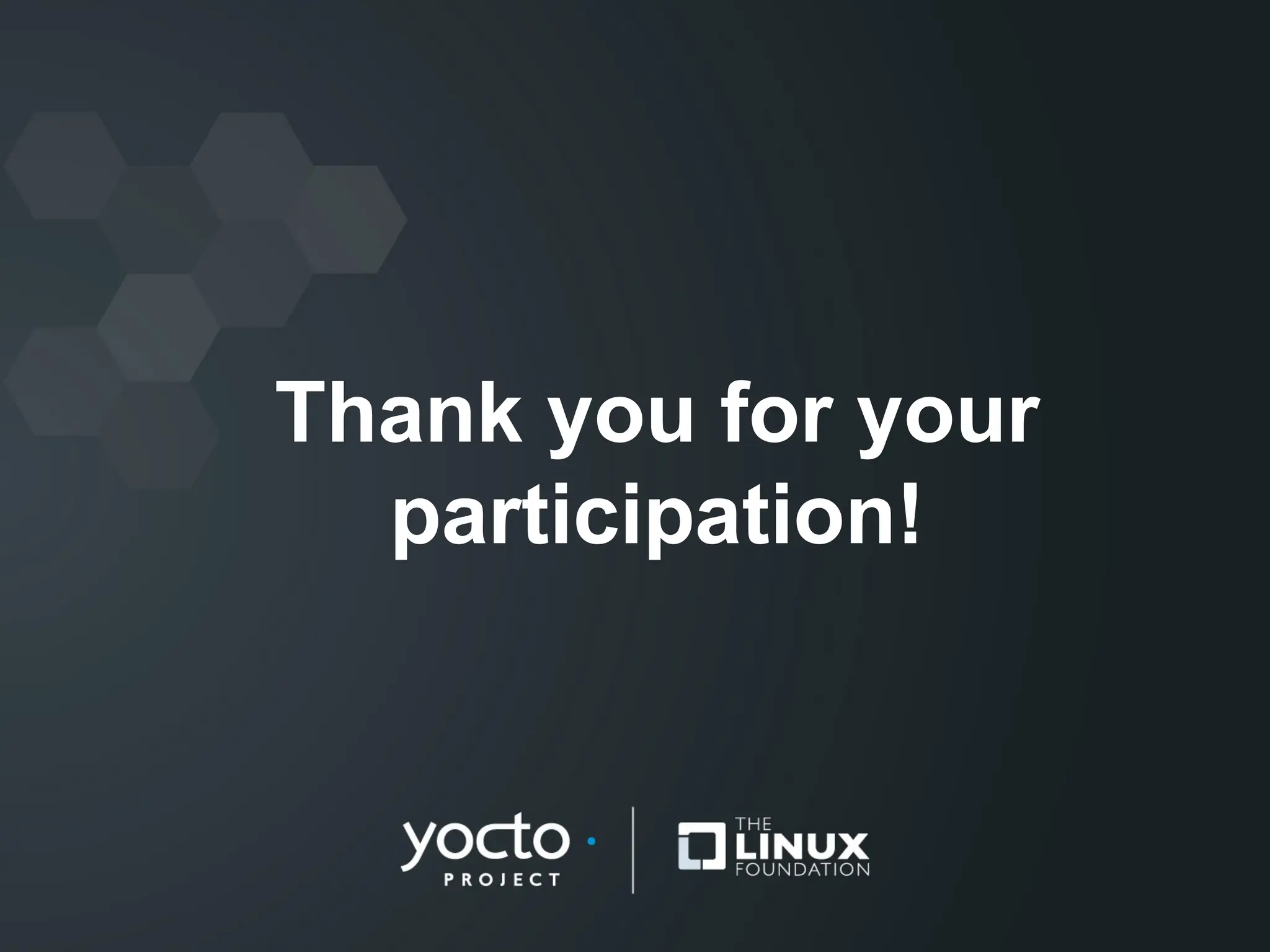 Thank you for your
participation!
 