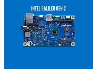 INTEL GALILEO GEN 2 
 