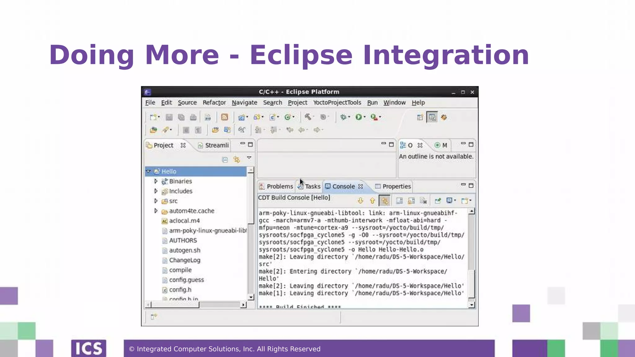 © Integrated Computer Solutions, Inc. All Rights Reserved Doing More - Eclipse Integration 
