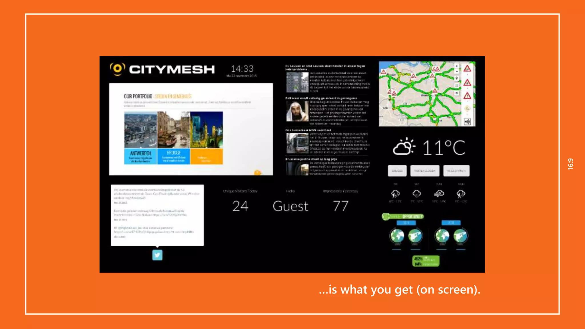 16:916:9
…is what you get (on screen).
 