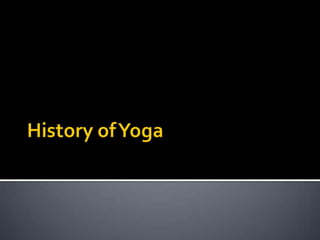 History of Yoga 