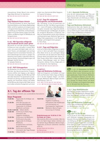 Westerwald




                                                                                                                                                                 Januar 2012
voraussetzung: Voriger Besuch eines anderen          wieder neue, faszinierende Weise begegnen.            1.-6.1. Ayurveda Einführung
Yoga-Vidya-Seminars. SL: Anja Birkner.               SL: Susanne Sirringhaus.                              Lerne die drei Lebensenergien Vata, Pitta und
MZ 156 €; DZ 185 €; EZ 215 €; S/Z 133 €.             MZ 156 €; DZ 185 €; EZ 215 €; S/Z 133 €.              Kapha kennen. Mit Ernährungs- und Wellness-
                                                                                                           Tipps, Kräuterkunde und Anleitung zur Selbst-
6.-8.1.                                              6.-8.1. Yoga für entspannte                           massage. MZ 335 €; DZ 408 €; EZ 483 €; Z/Womo 278€.
Yoga Bodywork Asana intensiv                         Kiefergelenke und Nackenmuskeln
Ein Durchbrucherlebnis für deine Yoga-Praxis!        Wer "hartnäckig" ist hat viel gemeinsam mit           1.-6.1.
Intensives Arbeiten an den Asanas. Gegenseitiges     Menschen die öfter "die Zähne zusammenbeis-           Yoga und Meditation Mittelstufe
Helfen verhilft dir spielend und entspannt auch      sen" - meist trifft beides zu: Beide Muskelberei-     Systematisches Üben aller Aspekte des Yoga.
in fortgeschrittene Asanas. Techniken und Tricks     che gehen ineinander über. Yoga bietet Abhilfe:       Zum Entspannen, Aufladen mit neuer Positivität
zur Erhöhung von Flexibilität und Koordination.      Lerne Körperübungen und Massagen, die gezielt         und zur Erfahrung der inneren Stille. Vorkennt-
Täglich 4-6 Stunden Asanas, ergänzt durch Me-        die verspannte Muskulatur entspannen, den             nisse in Yoga und Meditation erforderlich.
ditation und Mantra-Singen. Für Mittelstufe und      Geist von Stress befreien und dir neuen Schwung       MZ 283 €; DZ 355 €; EZ 430 €; Z/Womo 225 €.
Fortgeschrittene.                                    und Kreativität bringen. Zahlreiche Tipps für den
MZ 126 €; DZ 155 €; EZ 185 €; S/Z 103 €.             Alltag, Erfahrungsaustausch in der Gruppe. Für
                                                     Anfänger und Fortgeschrittene geeignet.
6.-8.1. Mit Ayurveda erfolgreich                     SL: Heinz Pauly.
und freudevoll durchs Leben gehen                    MZ 156 €; DZ 185 €; EZ 215 €; S/Z 133 €.
Wie können wir trotz aller scheinbar negativen
Einflüsse von innen und außen in unserer Mitte       6.-8.1. Yoga und Didgeridoo
ruhen und unsere Leichtigkeit dabei nicht ver-       Lerne auf einfache Weise, Didgeridoo zu spielen
lieren? Humor und Lebendigkeit sind wichtige         und es in deine spirituelle Praxis einzubauen.
Schlüssel. Du lernst verschiedene Techniken, um      Ohne Noten lernst du die wichtigsten Klänge
deine Lebensfreude noch weiter zu steigern. Du       und Techniken wie das Spiel ohne Atem-Pause
bekommst einen Einblick in gesunde Ernährung,        (Zirkular-Atem) wirkungsvoll üben. Positive Ef-
positives Denken, Zwischenentspannungen und          fekte: Freude, tieferer Atem, ruhigerer Geist, Me-
Massagen. Sanftes Seminar.                           ditation, Klang-Massage sowie bei Stress,
SL: Satyadevi Bratherig.                             Schnarchen, Asthma, Tinnitus. Didges gibt‘s im
MZ 156 €; DZ 185 €; EZ 215 €; S/Z 133 €.             Kurs leihweise. SL: Sven Apenburg.
                                                     MZ 156 €; DZ 185 €; EZ 215 €; S/Z 133 €.
6.-8.1. NLP-Schnupperkurs
Die Denkweisen mit den daraus erwachsenden           6.-8./13.1.                                                    1.-6.1.12 Ankommen im Herzen
Techniken des NeuroLinguistischen Program-           Yoga und Meditation Einführung                        Erlebe eine Woche voller Achtsamkeit und Ver-
mierens eröffnen den Zugang zu den eigenen           Ideal zum Entspannen und Aufladen mit neuer           ständnis. Deiner inneren Stimme lauschen, Be-
Potentialen. Grundlagen des NLP. Wie kann NLP        Kraft und Positivität. Erfahre Yoga und Medita-       gegnungsübungen, Chakra-Schauen, Meditation,
dein Leben bereichern? Im dynamischen Zusam-         tion in all ihren Aspekten: Körper- und Atem-         Atem, schamanische Elemente und mehr. Ein-
menspiel von Vortrag und Partnerübungen, Be-         übungen, Meditation, Mantra-Singen und mehr.          gebettet in Yoga und Mantra-Singen kommst
wegung und Traumreisen erfährst und erlebst          Beschreibung s. Seite. 10.                            du in Kontakt mit deinem Herzen und deiner
du die Wirkung des Integrity-NLP. Dabei kannst       6.-8.1.: MZ 117 €; DZ 146 €; EZ 176 €; S/Z 94 €.      Kraft. Für Anfänger und Fortgeschrittene geeig-
du dir selbst und deinen Kurspartnern auf immer      6.-13.1.: MZ 379 €; DZ 480 €; EZ 585 €; S/Z 298 €.    net. SL: Michaela Hold, Elke Steinmair.
                                                                                                           MZ 335 €; DZ 408 €; EZ 483 €; Z/Womo 278 €.

                                                                                                           1.-6.1. Yoga Wohlfühlwoche
8.1. Tag der offenen Tür                                                                                   Fünf Tage zum Aufladen, Regenerieren und Ver-
Ab 11.00 Uhr bis 21.00 Uhr. Zum unverbindlichen Kennenlernen:                                              wöhnen. Mit Yoga, Meditation, Massage-Work-
                                                                                                           shop, Spaziergängen, Ausflügen und Vorträgen.
Unser Programm                                                                                             MZ 283 €; DZ 355 €; EZ 430 €; Z/Womo 225 €.
11.00 Uhr   Yogastunden für Anfänger und             18.30 Uhr       Informationen zur
            Mittelstufe.                                             Yogalehrer-Ausbildung;                6.-8.1.
11.30 Uhr   Infos über Ayurveda und                                  Informationen über Ausbildungen       Yoga und Meditation Einführung
            Ayurveda-Wohlfühlpakete.                                 und Informationen zur                 Erfahre Yoga und Meditation in all ihren Aspek-
            Yogastunden für Anfänger,                                Psychologischen Yogatherapie.         ten, Beschreibung s. Seite 10.
            Mittelstufe und Kinder.                  20.00 Uhr       Meditation, Mantra-Singen,            MZ 117 €; DZ 146 €; EZ 176 €; Z/Womo 94 €.
12.30-13.00 Uhr Vollwert-Buffet.                                     Kurzvortrag mit Tombola.
14.00 Uhr Einführung ins Hatha-Yoga;                                                                             6.-8.1.
            Information über                                                                               Yoga und T’ai Chi Ch’uan
            Yogalehrer-Ausbildung.                   Kinderbetreuung von 10:30 bis 21 Uhr                  T’ai Chi Ch’uan (Li Stil) ist eine Kombination aus
14.30 Uhr Einführung in die Meditation;              für Kinder ab 3 Jahre.                                sanft fließenden, langsamen Bewegungen mit
            Einführung ins Ayurveda.                 Alles kostenlos. Bitte vorher anmelden. Wenn du       bewusster Atmung, Konzentration, Entspannung
16.00 Uhr Yogastunden für Anfänger,                  noch eine Nacht länger bleiben möchtest und           und Kräftigung. Es dient der Gesunderhaltung
            Mittelstufe,                             am nächsten Tag an Meditation, Mantra-Singen,         und Vitalisierung von Körper, Geist und Seele. Du
            Fortgeschrittene und Kinder;             Yogastunde und Brunch teilnehmen möchtest             lernst neben den ersten 5 Sequenzen (20 Bewe-
            Mantra-Workshop.                         zahlst du:                                            gungen) des T’ai Chi auch Aufwärm-, Atem- und
16.30 Uhr Einführung ins Ayurveda;                   MZ 45€, DZ 60 €, EZ 75 €, S/Z 34.                     taoistische Yogaübungen sowie verschiedene
            Information über Yoga-Therapie.          Nur Übernachtung:                                     Partnerübungen kennen. SL: Hans Lütz.
17.30 Uhr Vollwert-Buffet.                           MZ 23 €, DZ 30 €, EZ 37, S/Z 17€.                     MZ 156 €; DZ 185 €; EZ 215 €; Z/Womo 133 €.



Anmeldeformular s. letzte Seite. Telefonische Info und Anmeldung täglich 8-20 Uhr: BM 05234 / 87-0 · WW 02685 / 8002-0 · NO 04426 / 90416-10              21
 