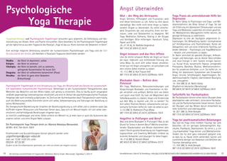 Psychologische
Yoga Therapie
24
Yogakörpertherapie und Psychologische Yogatherapie versuchen ganz allgemein, die Verbindung und Har-
monisierung von Körper, Geist und Psyche herzustellen. Ganz besonders für die Psychologische Yogatherapie
gilt der Aphorismus aus dem Yogasutra des Patanjali „Yoga ist das zur-Ruhe-kommen der Gedanken im Geist“.
Eine wichtige mögliche Verbindung zwischen der humanistischen Psychotherapie und Yoga sind die fünf
Grundzustände des Geistes, die ebenfalls in Patanjalis Yogasutra beschrieben werden:
Mudha: 	 der Geist ist deprimiert, unklar
Kshipta:	 der Geist ist zerstreut
Vikshipta:	 der Geist ist bemüht, sich zu sammeln,
	 gelingende Konzentration für kurze Zeit
Ekagrata:	 der Geist ist vollkommen konzentriert (Flow)
Nirodha:	 der Geist ist ganz ohne Gedanken
	 (Erleuchtung)
Alle Seminare und Aufenthalte mit Yogastunden, Meditation, Mantra-Singen. Abkürzungen, Tagesablauf s. Seite 47
Psychologische Yogatherapie ist eine Verzahnung von Yoga, der Wissenschaft des Geistes mit wissenschaft-
lich begründeter humanistischer Psychotherapie. Gemeinsam ist den humanistischen Therapieformen, dass
Menschen das Bedürfnis und den Willen haben, sich geistig zu entwickeln. Dies ist häufig durch vergangene
und/oder gegenwärtige Lebensereignisse verschüttet und wird im Verlauf des psychotherapeutischen Prozesses
freigelegt oder auch erstmalig aufgefunden. Im Zentrum der Aufmerksamkeit des/r Therapeuten/in steht häufig
auch die Ablehnung der/des Klientin/en durch sich selbst, Selbstentwertung und Störungen der Beziehung zu
seinen Mitmenschen.
Die therapeutische Bearbeitung der Ursachen der Beziehungsstörung zu sich selbst und zu anderen sowie das
Auffinden eigener Ressourcen und Potentiale führen dazu, dass sich ein Mensch bejaht, mit sich selbst über-
einstimmt und befriedigende Beziehungen eingehen kann.
Je innerlich unabhängiger und seiner Selbst sicherer ein Mensch ist, je mehr kann er auch die Autonomie des
anderen achten und ohne Ängste Nähe zulassen.
Die Psychologische Yoga Therapie bietet an: Marlene Medalasa Mensendiek.
60 Min. 40 €, 10er Karte: 358 €
Einzelstunden und Kurzzeittherapien können gebucht werden unter
yogatherapie@yoga-vidya.de
oder von 13:00-14:00 Uhr unter
05234 - 87­­ 22 50
(Zudem ist der Anrufbeantworter geschaltet, wir rufen so schnell wie möglich zurück.)
Angst überwinden
Mut - der Weg des Vertrauens
Angst, Schmerz, Hilflosigkeit und Frustration: wird
eine dieser Emotionen zu viel, fühlst du dich davon
überwältigt. Mut heißt nicht keine Angst zu haben,
sondern Ängste zu überwinden. Du stellst verschie-
dene Situationen dar und versuchst, ihnen mit Ver-
trauen, Liebe und Gelassenheit zu begegnen. Mit
Yoga, Meditation, Katharsis, Sharing in der Gruppe
und Vorträgen. Bitte mitbringen: Handtuch, Schal,
Papier und Stifte.
25.-27.10. AL, SL: Radhika Siegenbruk
MZ 175 €; DZ 209 €; EZ 243 €
Angst loslassen und das Herz öffnen
Löse die dichte schwarze Wolke der Angst auf durch
die klare, liebevolle und mitfühlende Führung von
Leela Mata. Du wirst dich selbst besser verstehen,
lernen gut mit Angst umzugehen, sie aufzulösen und
dein inneres Selbst strahlen zu lassen.
15.-17.2. BM, SL: Kati Tripura Voß
MZ 175 €; DZ 209 €; EZ 243 €; S/Z/Womo 150 €
Blockaden lösen - Befreie dein
Potenzial
Mit Yoga, Meditation, Bewusstseinsübungen und
Körpertherapie Blockaden und Krankheiten im Kör-
per verstehen und auflösen. Befreie dich von Altem
und spüre neue Kraft. Du hast die Möglichkeit dein
Selbstbewusstsein zu stärken, Angst und Hindernisse
aus dem Weg zu räumen und „frei zu werden“ für
dich selbst. Positives Denken, schamanische und sys-
temische Techniken helfen dir, mehr du selbst zu sein.
3.-5.5. BM, SL: Radharani Priya Wloka
MZ 175 €; DZ 209 €; EZ 243 €; S/Z/Womo 150 €
Angstfrei in Prüfungen und Beruf
Was sind deine Blockaden in Prüfungen? Was ist der
Grund für Stress in deinem Beruf? Welche einschrän-
kenden Glaubenssätze und Muster bestimmen dein
Leben? Durch gezielte Anwendung von Yogatherapie,
Logosynthese und Coaching Methoden erhältst du
konkrete Antworten und Lösungen für diese Fragen.
16.-21.8. BM, SL: Karsten Blauel
MZ 403 €; DZ 484 €; EZ 569 €; S/Z/Womo 337 €
Yoga Praxis als unterstützende Hilfe bei
Depression
Dr. Nalini Sahay ist Psychologin und Yoga- und Me-
ditationslehrerin der Bihar School of Yoga. Sie hat
viel Erfahrung mit depressiven Erkrankungen und wie
Yoga und Meditation zusammen mit einem geschick-
ten Medikamenten-Management helfen können, die
geistige Verfassung zu stabilisieren.
Depression ist eine der häufigsten allgemeinen Er-
krankungen. Die Behandlung basiert normalerweise
auf Antidepressiva und Psychotherapie. Nutze die
Gelegenheit, dich von einer erfahrenen Fachfrau auf
beiden Gebieten – Psychologie und Yoga/Meditation
– beraten und unterstützen zu lassen.
Dr. Nalini vermittelt dir spezielle Übungen, Hilfestel-
lungen und Haltungen, wie du deinen Geist erheben
und neue Energie in dein System bringen kannst:
u.a. Kunjal Kriya, dynamische Asanas, anregendes
Pranayama, Bandhas, Mudras, Meditationstechni-
ken für proaktives Verhalten u.v.m. Sie helfen dir, im
Alltag mit depressiven Symptomen wie Einsamkeit,
Angst, Unruhe, Schlaflosigkeit, Appetitlosigkeit, Ge-
dächtnisschwäche, Trägheit, übertriebener Besorgnis,
usw. umzugehen.
14.-19.4. BM, SL: Dr. Nalini Sahay
(Englisch mit deutscher Übersetzung)
MZ 400 €; DZ 482 €; EZ 566 €; S/Z/Womo 335 €
Soforthilfe bei Panikattacken
Bei Panikattacken können schon kleine Übungen diese
abschwächen oder verhindern. Lerne deine Panikatta-
cke und die Panikmechanismen besser kennen. Durch
die Übungen und das Wissen darum entwickelst du
mehr Sicherheit und Lebensqualität.
18.-20.1. BM, SL: Anke Gempke
MZ 175 €; DZ 209 €; EZ 243 €; S/Z/Womo 150 €
Yoga bei posttraumatischen Belastungen
Das Leid als Folge eines erlebten Traumas hat viele
Gesichter, z.B. ein geringes Selbstwertgefühl, Alp-
träume, Flashbacks, Depressionen. Du lernst u. a. ein
„traumasensibles“ Yoga kennen und Meditationsme-
thoden, die für dich ganz individuell geeignet sind,
so dass du zu Hause leicht weiterüben kannst und
zunehmend weniger von Gedanken und Gefühlen des
Traumas überwältigt wirst.
17.-19.5. BM, SL: Anke Gempke
MZ 175 €; DZ 209 €; EZ 243 €; S/Z/Womo 150 €
Anmeldeformulars.Seite45.Tel.Anmeldung+Infostägl.8-20UhrBM:05234/870;WW:02685/80020;NO:04426/9041610,AL:08361/925300 25
 