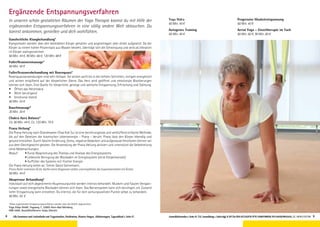 8 Anmeldeformulars.Seite45.Tel.Anmeldung+Infostägl.8-20UhrBM:05234/870;WW:02685/80020;NO:04426/9041610,AL:08361/925300 9
Ergänzende Entspannungsverfahren
In unseren schön gestalteten Räumen der Yoga Therapie kannst du mit Hilfe der
ergänzenden Entspannungsverfahren in eine völlig andere Welt abtauchen. Du
kannst ankommen, genießen und dich wohlfühlen.
Ganzheitliche Klangbehandlung*
Klangschalen werden über den bekleideten Körper gehalten und angeschlagen oder direkt aufgesetzt. Da der
Körper zu einem hohen Prozentsatz aus Wasser besteht, überträgt sich die Schwingung und wird als Vibration
im Körper wahrgenommen.
60 Min. 44 €, 90 Min. 66 €, 120 Min. 88 €
Fußreflexzonenmassage*
60 Min. 50 €
Fußreflexzonenbehandlung mit Rosenquarz*
Rosenquarzanwendungen sind sehr heilsam. Sie wirken sanft bis in die tiefsten Schichten, reinigen energetisch
und wirken entgiftend auf der körperlichen Ebene. Das Herz wird geöffnet und emotionale Blockierungen
können sich lösen. Eine Quelle für körperliche, geistige und seelische Entspannung, Erfrischung und Stärkung.
•	 Öffnet das Herzchakra
•	 Wirkt beruhigend
•	 Emotional lösend
60 Min. 55 €
Bauchmassage*
30 Min. 30 €
Chakra Aura Balance*
Ca. 90 Min. 44 €, Ca. 120 Min. 70 €
Prana Heilung*
Die Prana Heilung nach Grandmaster Chao Kok Sui ist eine berührungslose und verblüffend einfache Methode,
die auf den Gesetzen der kosmischen Lebensenergie – Prana – beruht. Prana lässt den Körper lebendig und
gesund erstrahlen. Durch falsche Ernährung, Stress, negative Gedanken und aufgestaute Emotionen können wir
aus dem Gleichgewicht geraten. Die Anwendung der Prana Heilung aktiviert und unterstützt die Selbstheilung
ohne Nebenwirkungen.
Ablauf: 	 • Kurze Besprechung des Themas und Analyse des Energiesystems
	 • Liebevolle Reinigung der Blockaden im Energiesystem (ohne Körperkontakt)
	 • Auffüllen des Systems mit frischer Energie
Die Prana Heilung bietet an: Simon David Steinemann.
Prana Heiler sind keine Ärzte, dürfen keine Diagnosen stellen und empfehlen die Zusammenarbeit mit Ärzten.
60 Min. 44 €
Akupressur Behandlung*
Individuell auf dich abgestimmte Akupressurpunkte werden intensiv behandelt. Muskeln und Faszien Verspan-
nungen sowie energetische Blockaden können sich lösen. Das Nervensystem kann sich beruhigen, ein Zustand
tiefer Entspannung kann entstehen. Du erlernst, die für dich wirkungsvollsten Punkte selbst zu behandeln.
60 Min. 50 €
*Diese ergänzenden Entspannungsverfahren werden über die GmbH abgerechnet.
Yoga Vidya GmbH, Yogaweg 7, 32805 Horn-Bad Meinberg,
HRB 5489, Geschäftsführerin: Katja Ulbricht
AlleSeminareundAufenthaltemitYogastunden,Meditation,Mantra-Singen.Abkürzungen,Tagesablaufs.Seite47.
Yoga Nidra					Progressive Muskelentspannung	
60 Min. 40 €					 60 Min. 40 €			
Autogenes Training			 Aerial Yoga – Einzeltherapie im Tuch	
60 Min. 40 €					 60 Min. 60 €, 90 Min. 80 €
 