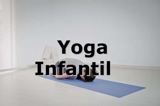 Yoga Infantil 
