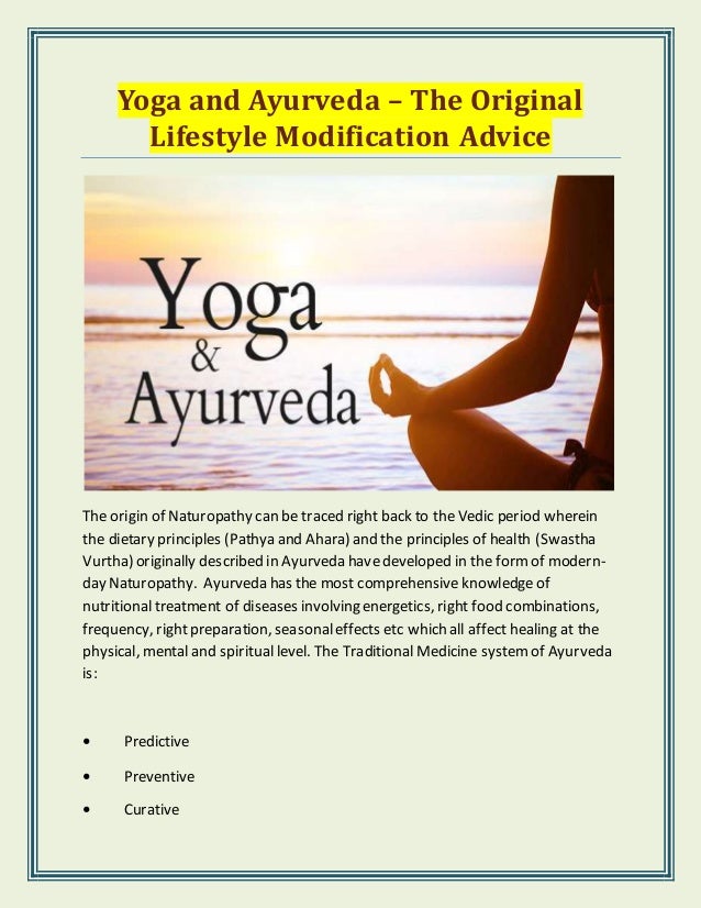 Yoga and Ayurveda The Original Lifestyle Modification Advice