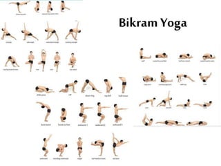 Bikram Yoga
 