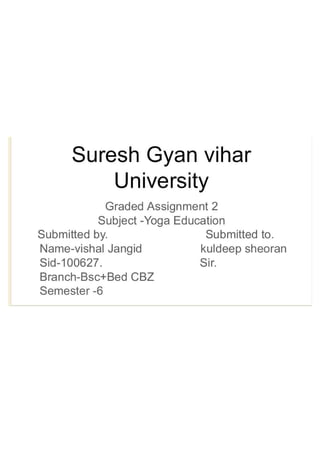 YOGA EDUCATION WITH BENEFITS AND HEALTH AWARENESS